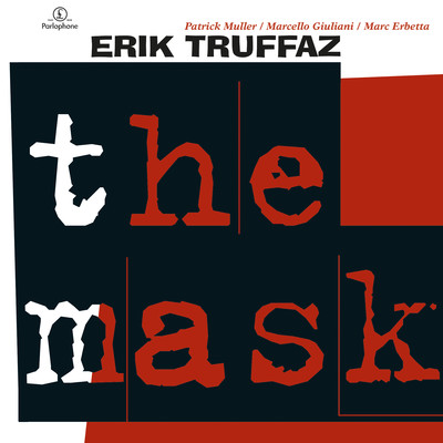 アルバム/The Mask/Erik Truffaz
