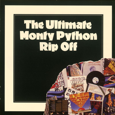 アルバム/The Ultimate Monty Python Rip Off (Explicit)/Monty Python