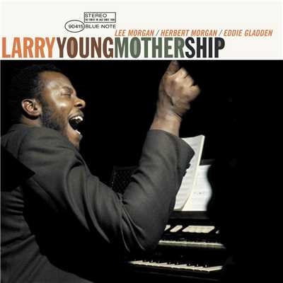 Mother Ship/Larry Young