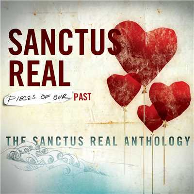 The Face Of Love/Sanctus Real