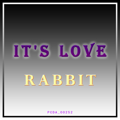 IT'S LOVE(NO VOCAL VERSION)/RABBIT