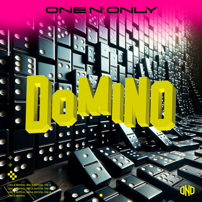 シングル/DOMINO/ONE N' ONLY