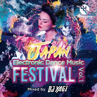 アルバム/JAPAN Electronic Dance Music FESTIVAL Vo l.1 (Mixed by DJ YAGI)/DJ YAGI