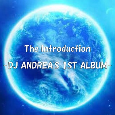 アルバム/The Introduction/DJ ANDREA