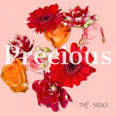 シングル/Precious (feat. Jun Shitababa)/樹-MIKI-