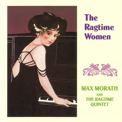 アルバム/The Ragtime Women/Max Morath