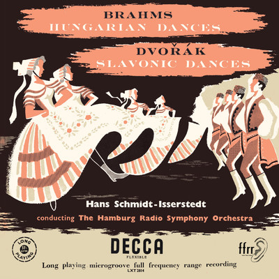 Dvorak: Slavonic Dances, Op. 46; Brahms: Hungarian Dances (Hans Schmidt-Isserstedt Edition - Decca Recordings, Vol. 14)/Hamburg Radio Symphony Orchestra／ハンス・シュミット=イッセルシュテット