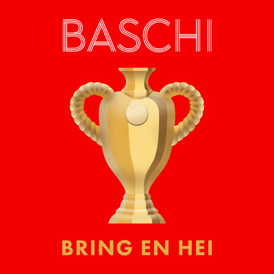 Bring en hei (featuring Lerocque, AARON, MARYNE, Chiara, Meo, Marash, Cachita, Lepardo／Version 2021)/Baschi