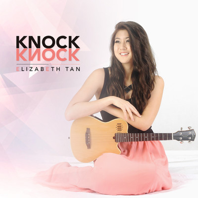 シングル/Knock Knock/Elizabeth Tan
