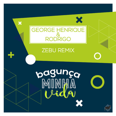 George Henrique & Rodrigo／Zebu