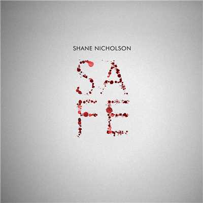 シングル/Safe/Shane Nicholson