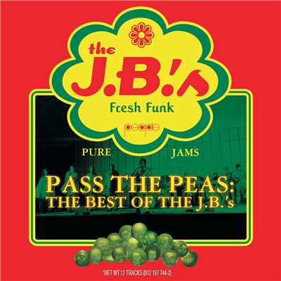 アルバム/Pass The Peas: The Best Of The J.B.'s (Reissue)/ジェイビーズ
