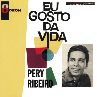 アルバム/Eu Gosto Da Vida/ペリー・ヒベイロ