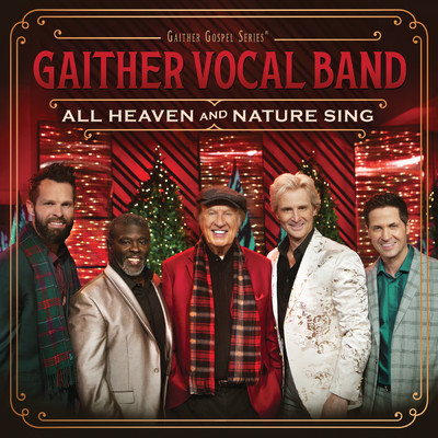 アルバム/All Heaven And Nature Sing/Gaither Vocal Band