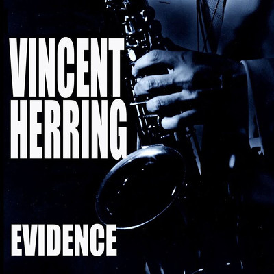 アルバム/Evidence/ヴィンセント・ハーリング