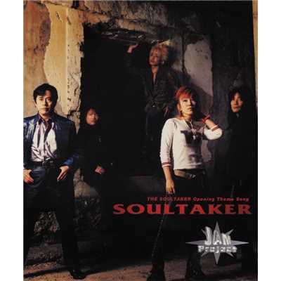 「The SoulTaker〜魂狩〜」オープニングテーマ SOULTAKER/JAM Project