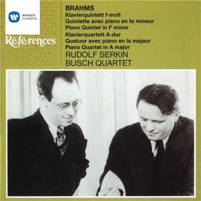 Brahms: Piano Quintet in F Minor, Op. 34a & Piano Quartet No. 2, Op. 26/Rudolf Serkin & Busch Quartet