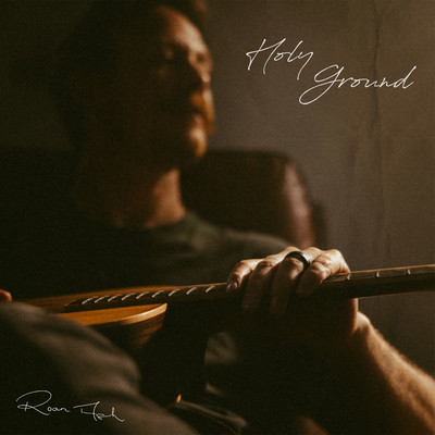 Holy Ground/Roan Ash
