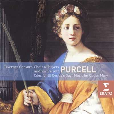 St Cecilia's Day Ode, 'Welcome to all the pleasures' Z339: In a consort of voices/Taverner Choir／Taverner Players／Andrew Parrott