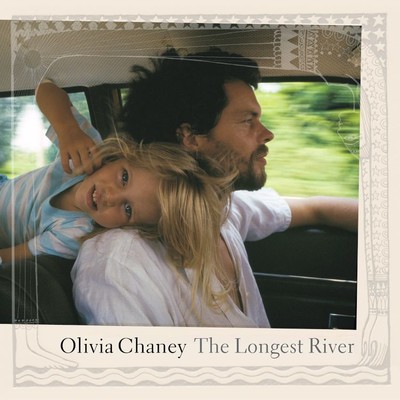 The Longest River/Olivia Chaney