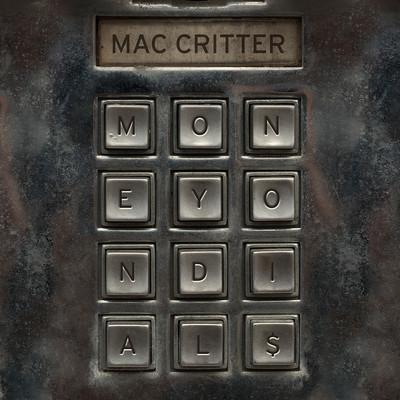 Money On Dial/Mac Critter