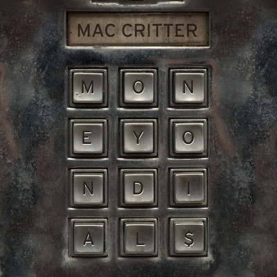 シングル/Money On Dial/Mac Critter