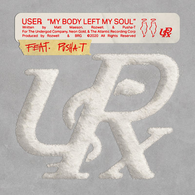 シングル/My Body Left My Soul (feat. Pusha T)/USERx／Matt Maeson／Rozwell