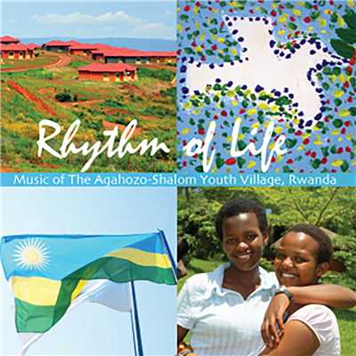 Rhythm of Life/Agahozo-Shalom  Youth Village