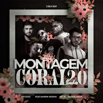 シングル/MONTAGEM CORAL 2.0/DJ Holanda, CryJaxx, MC ZL & Marin Hoxha