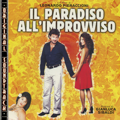 アルバム/Il paradiso all'improvviso (Original Soundtrack)/Gianluca Sibaldi