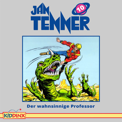 Kapitel 02: Der wahnsinnige Professor (Folge 10)/Jan Tenner