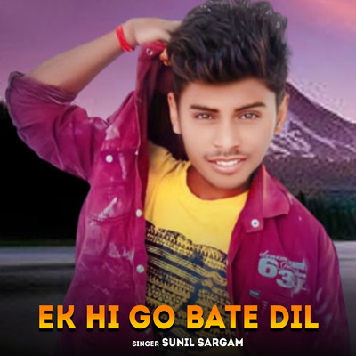 シングル/Ek Hi Go Bate Dil/Sunil Sargam