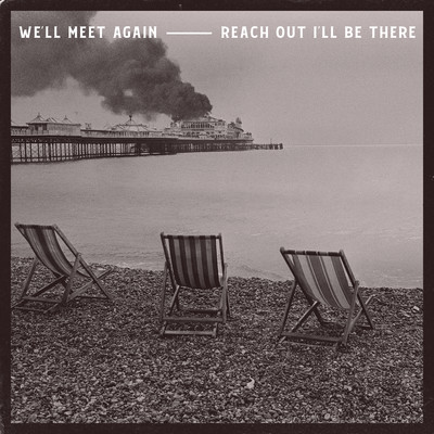 We'll Meet Again ／ Reach Out I'll Be There/The Jaded Hearts Club & Nic Cester