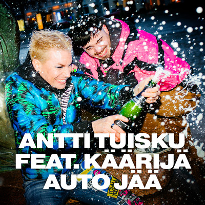 Auto jaa (feat. Kaarija)/Antti Tuisku