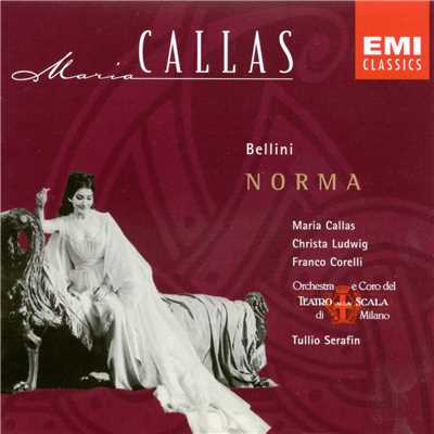 Norma (1997 Digital Remaster), ACT 2: Mira, O Norma/Maria Callas／Franco Corelli／Christa Ludwig／Nicola Zaccaria／Coro e Orchestra del Teatro alla Scala, Milano／Tullio Serafin