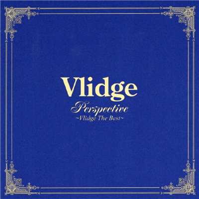 Now and Forever/Vlidge
