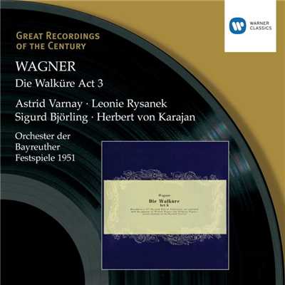 Die Walkure (2007 Remastered Version), Act III, Erste Szene: Orchestervorspiel: Hojotoho！ Hojotoho！ (Ride of the Valkyries)/Festspiel-Orchester Bayreuth ／Herbert von Karajan