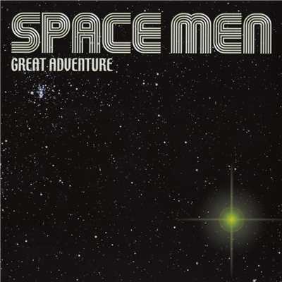 シングル/SPACE MEN/GREAT ADVENTURE