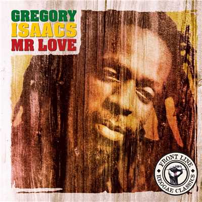 Mr Love/Gregory Isaacs
