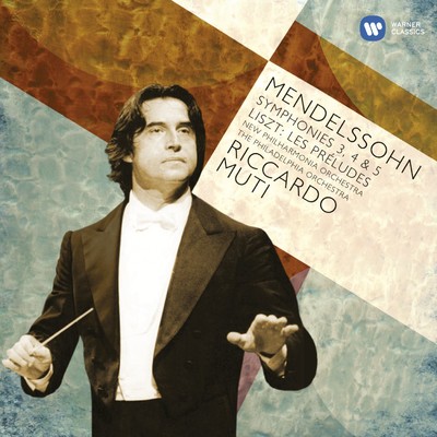 アルバム/Mendelssohn: Symphonies Nos. 3 & 5 - Liszt: Les preludes/Riccardo Muti