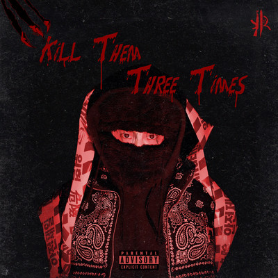 Kill Them Three Times (Explicit)/Kramp