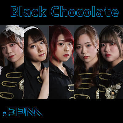 Black Chocolate (2020 Remastered ver.)/.BPM