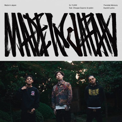 Made In Japan (feat. Choppa Capone & eyden)/DJ YUHH