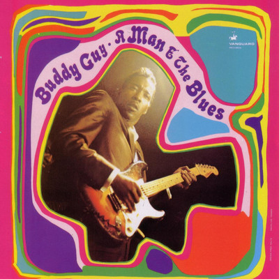 A Man And The Blues/Buddy Guy