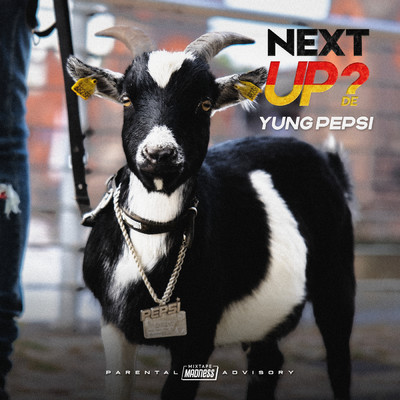 Next Up Germany - S1-E24 (Explicit)/YungPepsi／Mixtape Madness