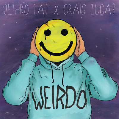 Weirdo/Jethro Tait／Craig Lucas