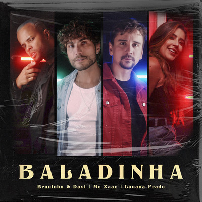 シングル/Baladinha/Bruninho & Davi／ZAAC／Lauana Prado