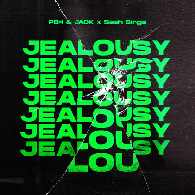 シングル/Jealousy (Explicit)/PBH & JACK／Sash Sings