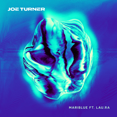 シングル/Mariblue (featuring lau.ra)/Joe Turner