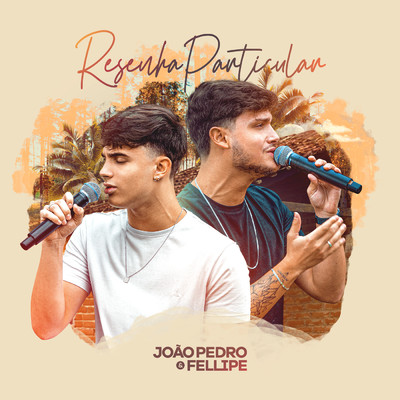 Resenha Particular (Covers)/Joao Pedro e Fellipe／Workshow